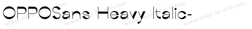 OPPOSans Heavy Italic字体转换